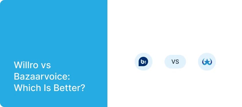 Willro vs Bazaarvoice_ Which Is Better_.jpg.webp