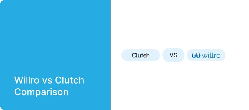 Willro vs Clutch Comparison.jpg.webp